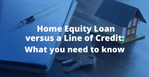 Home Equity Loans vs Home Equity Lines of Credit